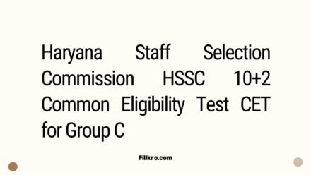 Haryana Staff Selection Commission HSSC 10+2 Common Eligibility Test CET for Group C Exam Advt No 01/2025 Apply Online Form