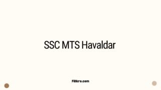 SSC MTS Havaldar 1075 Recruitment 2025 Vacancy, Application Fee, Document, Salary, Eligibility, Last Date, Age Relaxation, and more.
