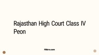 Rajasthan High Court Class IV Peon Online Form 2025.