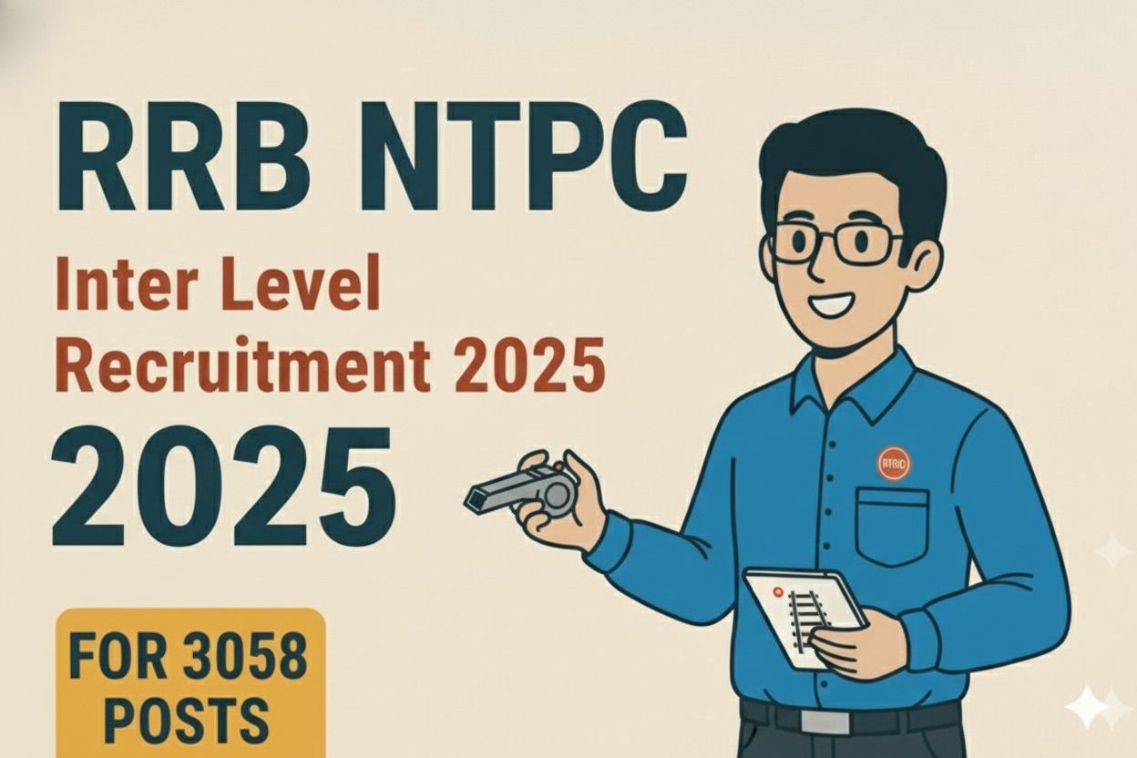 RRB NTPC Inter Level Recruitment 2025 for 3058 Posts Apply Online.