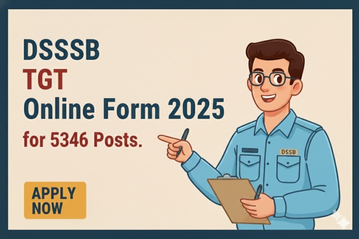 DSSSB TGT Online Form 2025 for 5346 Posts.