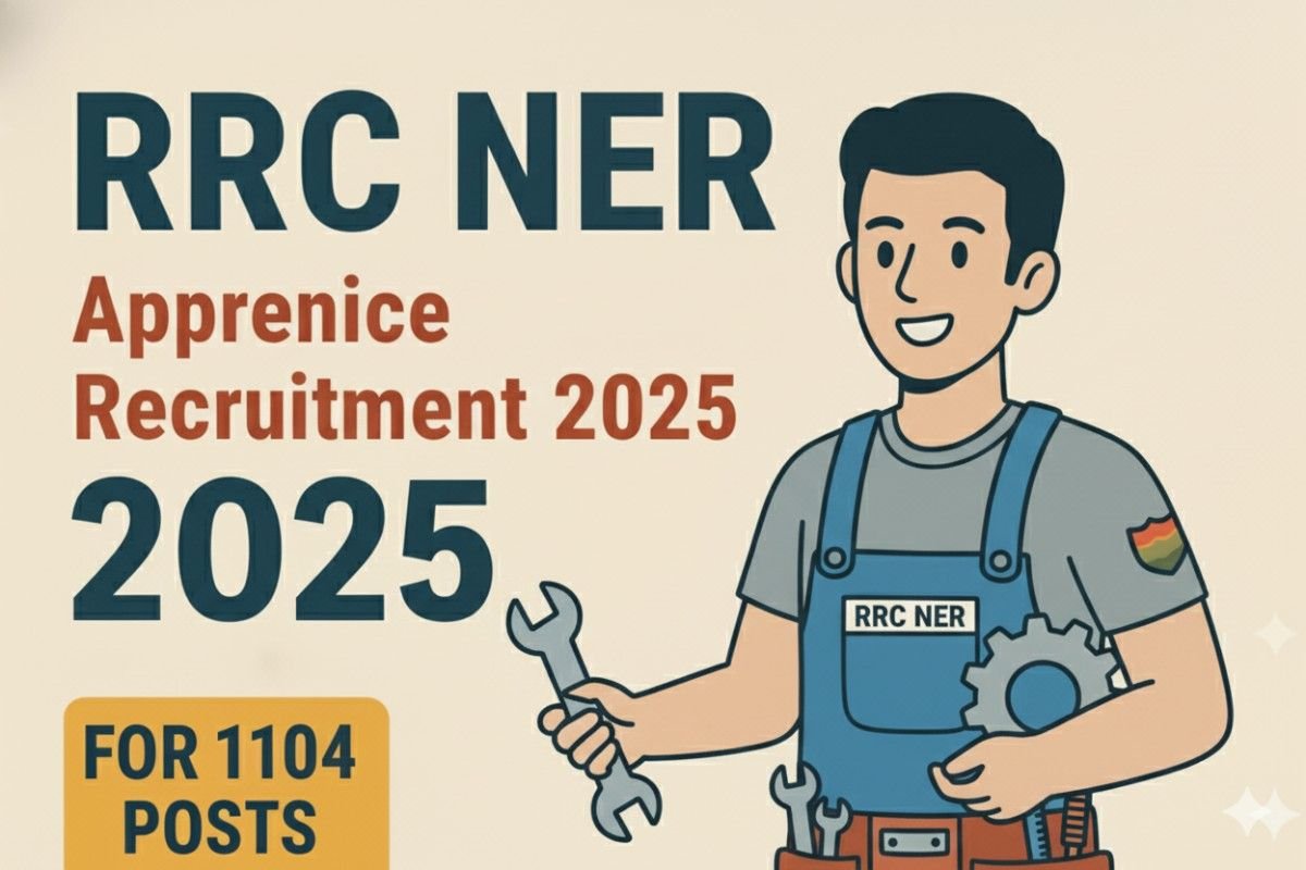 RRC NER Apprentice Recruitment 2025 for 1104 Posts Apply Online.