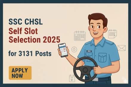 SSC CHSL Self Slot Selection 2025 Apply Online for 3131 LDC, JSA & DEO Posts.
