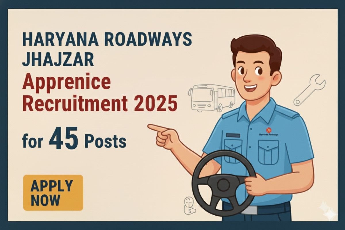 Haryana Roadways Jhajjar Apprentice Recruitment 2025 for 45 Posts Apply Online.