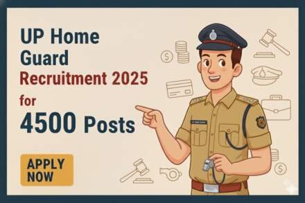 UP Home Guard Recruitment 2025 for 45000 Posts, Dates, Eligibility, Vacancy, Age, Salary, and More.