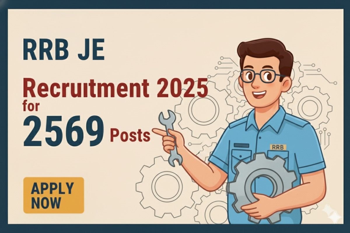 RRB JE Recruitment 2025 for 2569 Posts Apply Online.